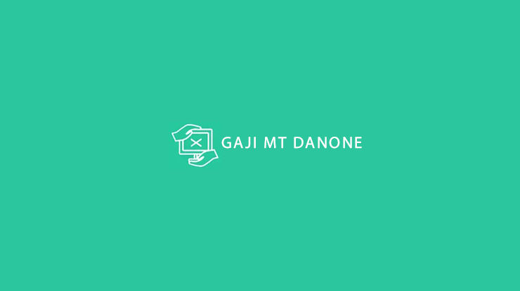 Gaji MT Danone