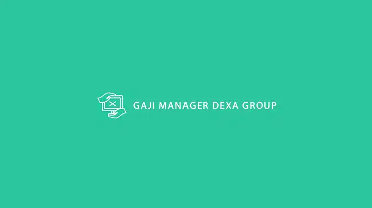 Gaji Manager Dexa Group