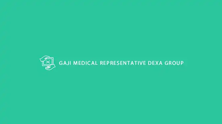 Gaji Medical Representative Dexa Group