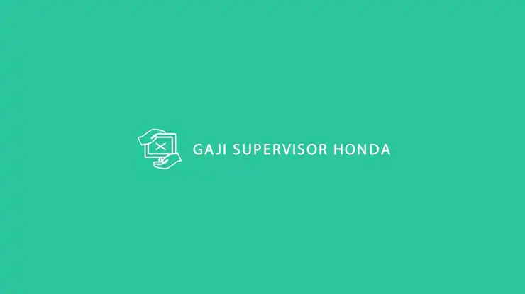 Gaji Supervisor Honda