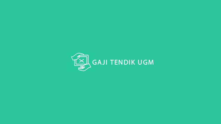 Gaji Tendik UGM