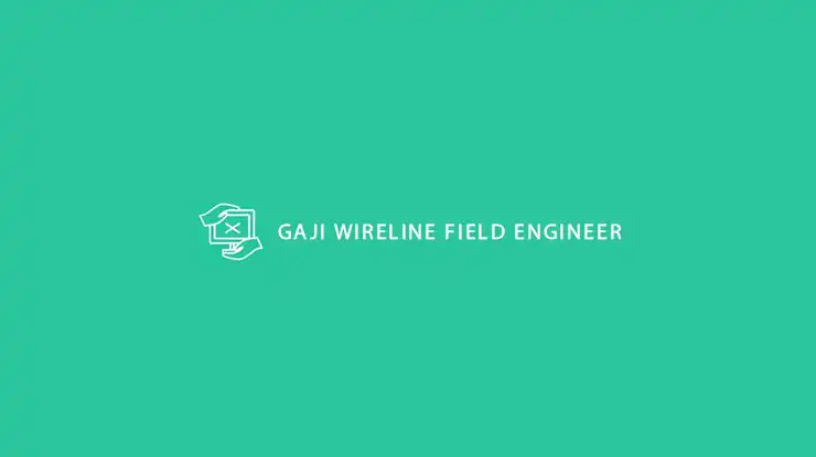 Gaji Wireline Field Engineer