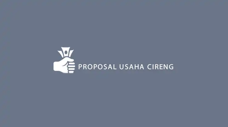 Proposal Usaha Cireng